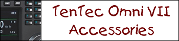 TenTec Omni VII Accessories