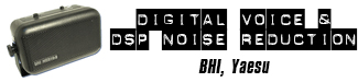 Digital Voice & DSP Noise Reduction